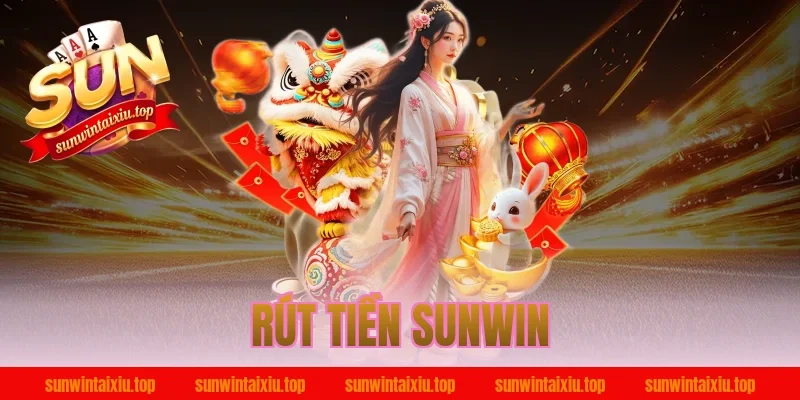 rút tiền sunwin